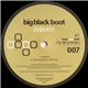 Big Black Boot - Vibrate